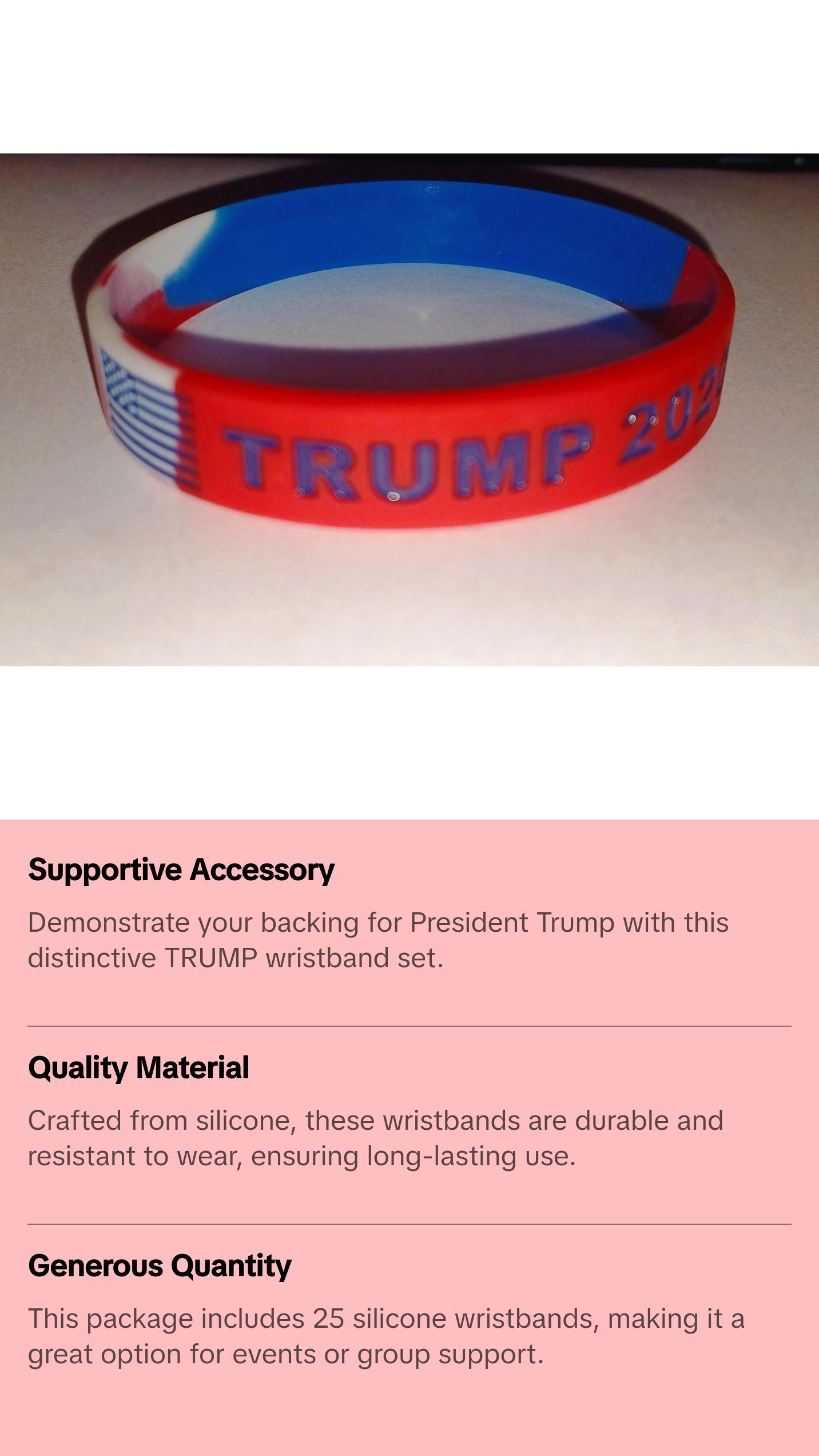 25 - TRUMP 2024 Wristbands