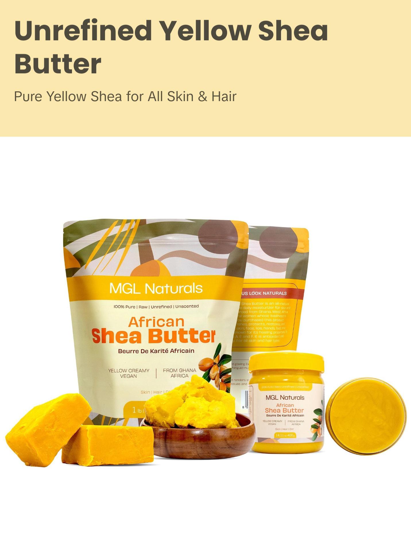 Unrefined African Shea Butter - Yellow by MGL Naturals Unrefined African Shea Butter - Yellow by MGL Naturals