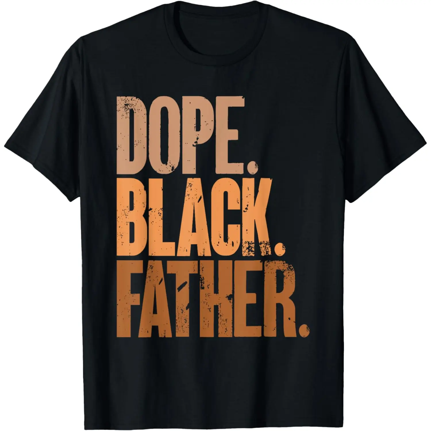 Men Gifts Black Dad Dope Black Father Fathers Day T-Shirt Graphic Tees Tshirt