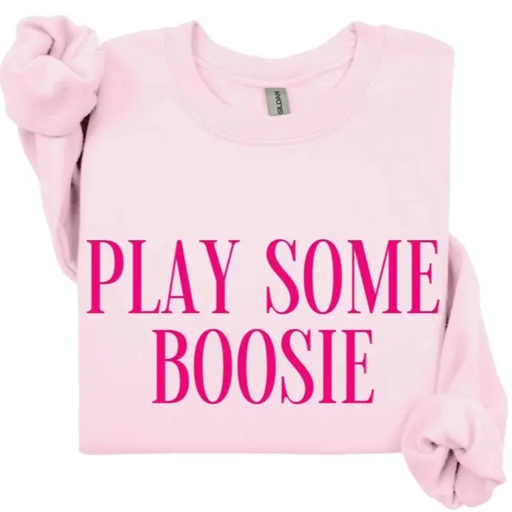 Play Some Boosie Sweatshirt, Boosie Crewneck Sweatshirt