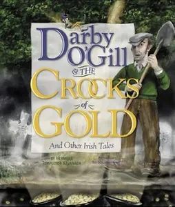USED-Darby O'Gill and the Crocks of Gold: And Other Irish Tales by Herminie Templeton Kavanagh (Paperback)