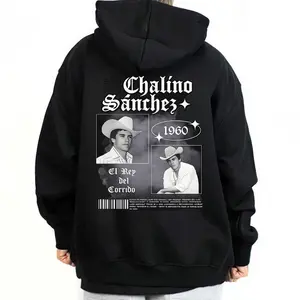 Chalino Sanchez -  Unisex Sweatshirt Hoodie T-Shirt, Chicanos Clothing, Cholo Clothes, Mexican Menswear Fashion Streetwear