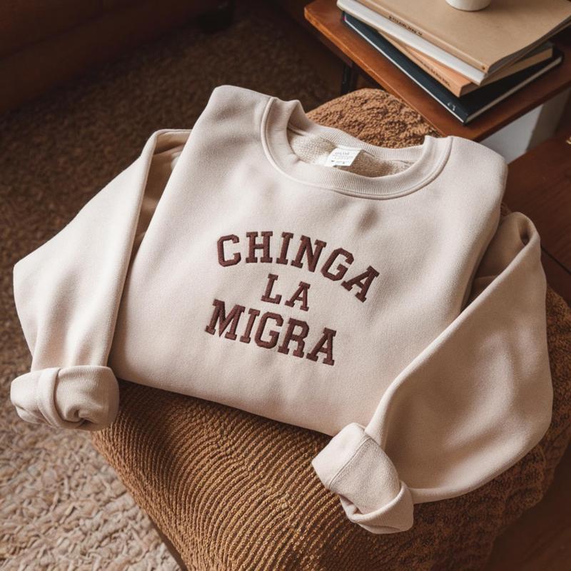 [SHIP FROM US] Chinga La Migra Embroidered T-shirt, Sweater, Hoodie, Political Statement Social Justice Apparel