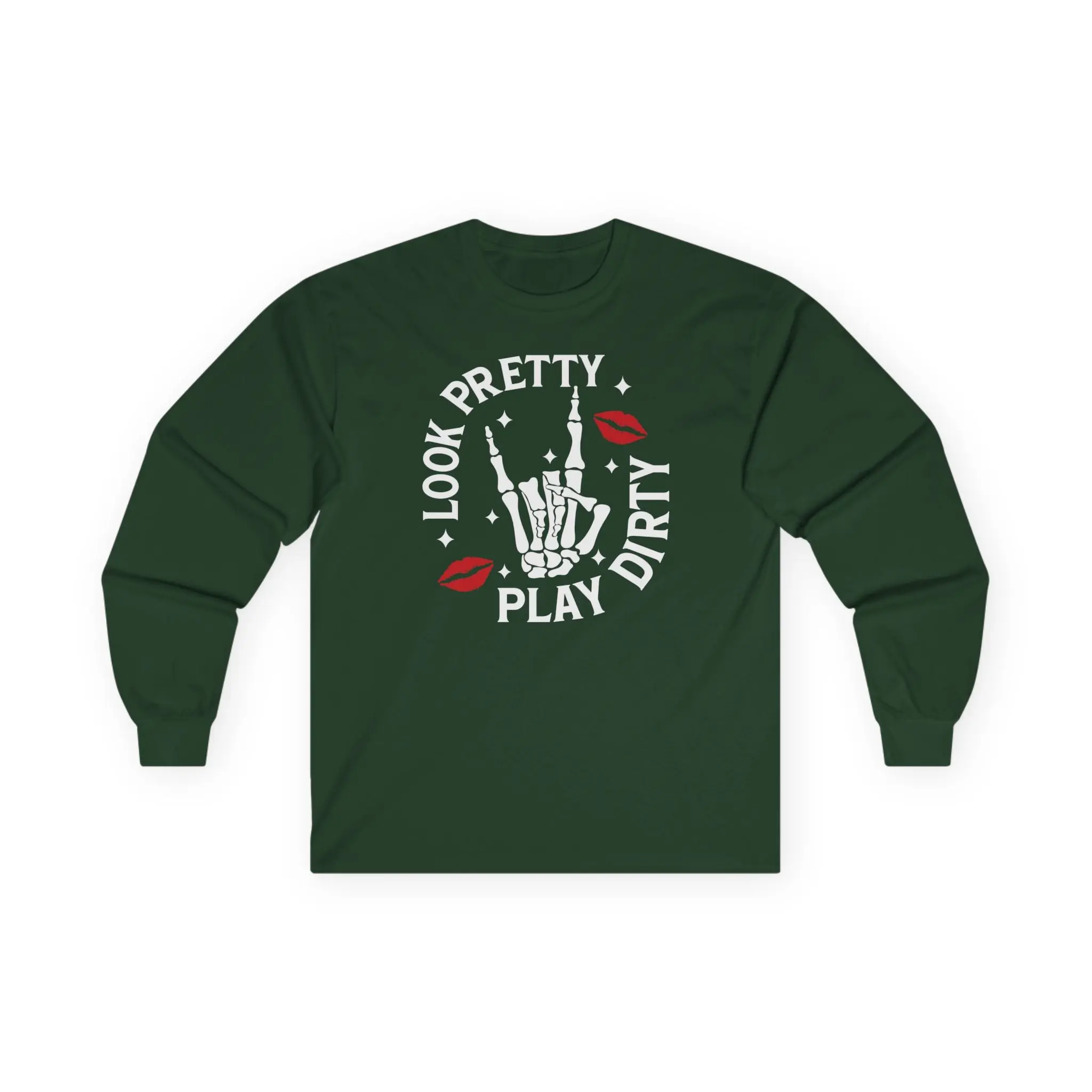 Look Pretty Play Dirty Long Sleeve Unisex Tee
