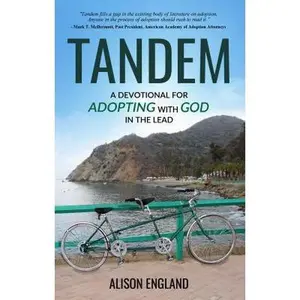 USED-Tandem: A Devotional for Adopting with God in the Lead by England, Alison a. (Paperback)