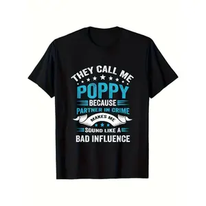 Funny "They Call Me Poppy" Grandpa & Papa Birthday T-Shirt for Men - Vintage Slogan Tee with Crime Partner Pun, Plus Size Casual Crew Neck Short Sleeve Shirt, Comfortable Gift for Dad, Poppy nickname Humor, PLUS SIZE