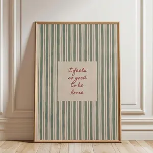 It Feels So Good To Be Home Print, Sage Green Striped Retro Wall Decor, Cozy Hallway Decor, Minimalist Home Quote W