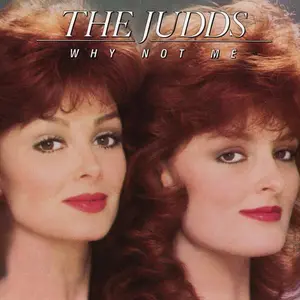 The Judds - Why Not Me  [COMPACT DISC - CD]