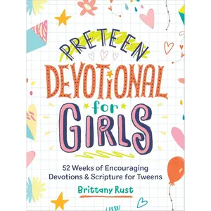 Preteen Devotional for Girls: 52 Weeks of Encouraging Devotions and Scripture for Tweens Paperback – August 31, 2021