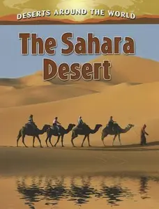 USED-The Sahara Desert by Aloian, Molly (Paperback)