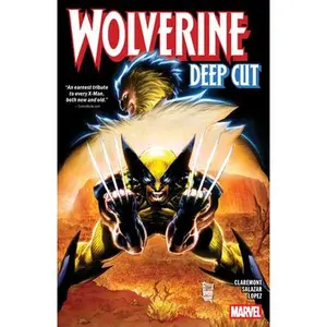 Wolverine: Deep Cut -- Chris Claremont, Paperback