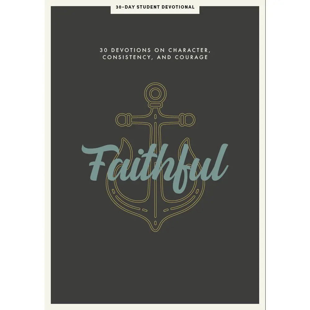 USED-Faithful - Teen Devotional: 30 Devotions on Character, Consistency, and Courage Volume 8 by Lifeway Students (Paperback)
