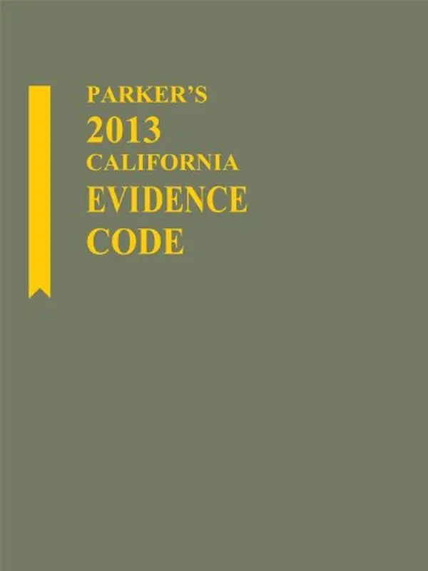 USED-Parker's California Evidence Code w/CD-ROM by Publishers Editorial Staff (Paperback)