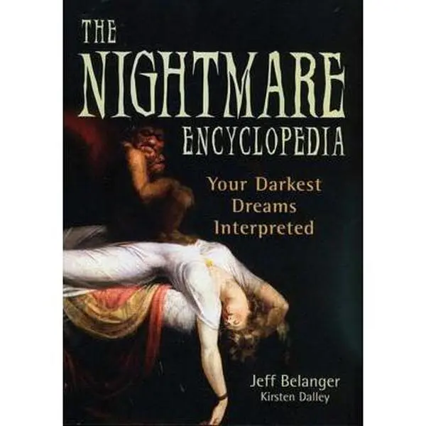 USED-Nightmare Encyclopedia by Jeff Belanger (Paperback)