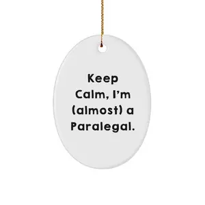 Funny Paralegal Oval Ornament, Gifts from Family for Paralegal, Christmas Unique Gifts, Keep Calm I'm almost a Paralegal, Oval Ornament for Paralegal