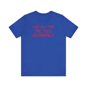 Kiss All the Time. Disco, Occasionally T-Shirt