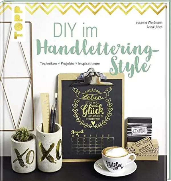 USED-DIY im Handlettering-Style: Techniken - Projekte - Inspirationen. Mit toll gestaltetem Kalender zum Ausdrucken und Video-Tutorials by Susanne Weidmann (Hardcover)