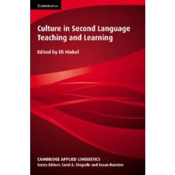 USED-Culture in Second Language Teaching and Learning by Hinkel, Eli (Paperback)