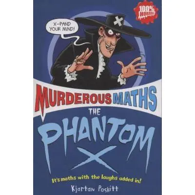USED Book - The Phantom X (Murderous Maths) by Kjartan Poskitt (Paperback) - english