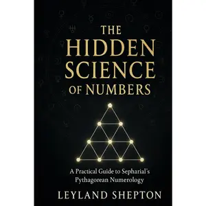 The Hidden Science of Numbers: A Practical Guide to Sepharial's PythagoreanNumerology