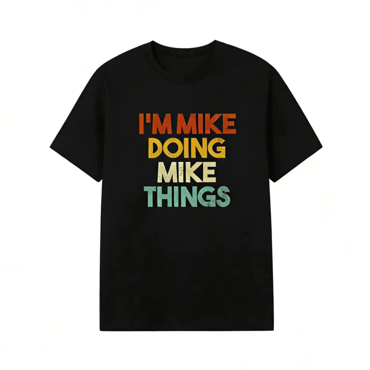 Humorous Mike Doing Mike Things T Shirt Crafted from 100 Cotton Featuring a Fitted Short Sleeve Crew Neck Design for Casual Stylish Comfort Medium Length