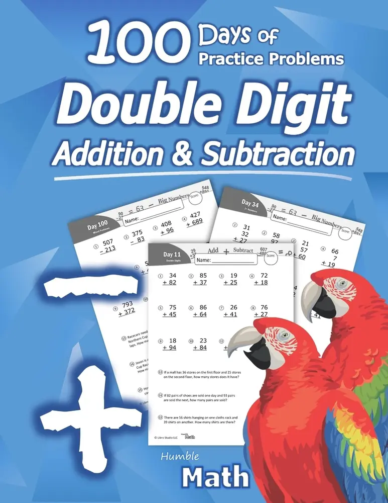USED Book - Humble Math - Double Digit Addition & Subtraction: 100 Days of Practice Problems: Ages 6-9, Reproducible Math Drills, Word Problems, KS1, Grades 1-3, by Math, Humble (Paperback) - english