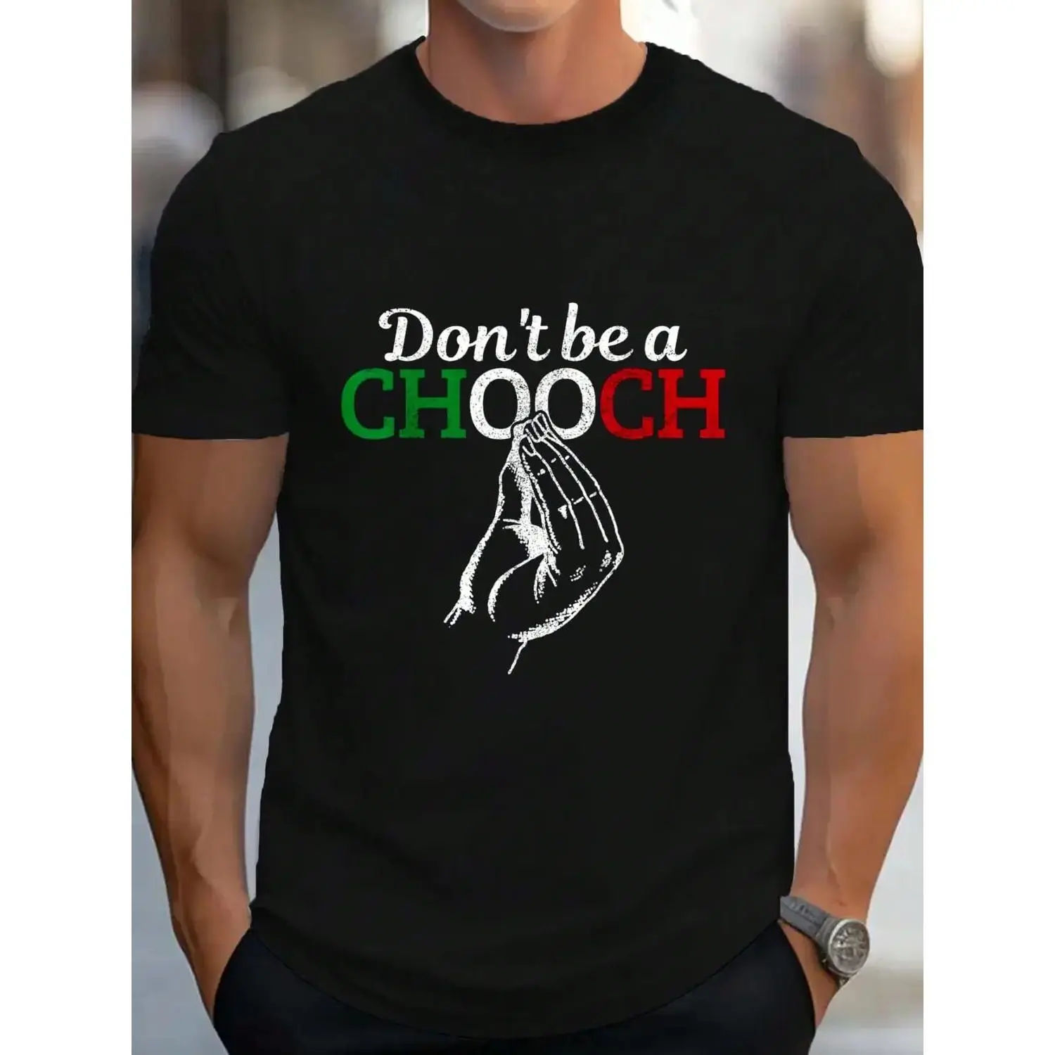100 Percent Cotton Don't Be A Chooch Humorous Italian Flag Slogan Quote Italy Gift T-Shirt Unisex Graphic Tee Crew Neck Summer Vacation Top