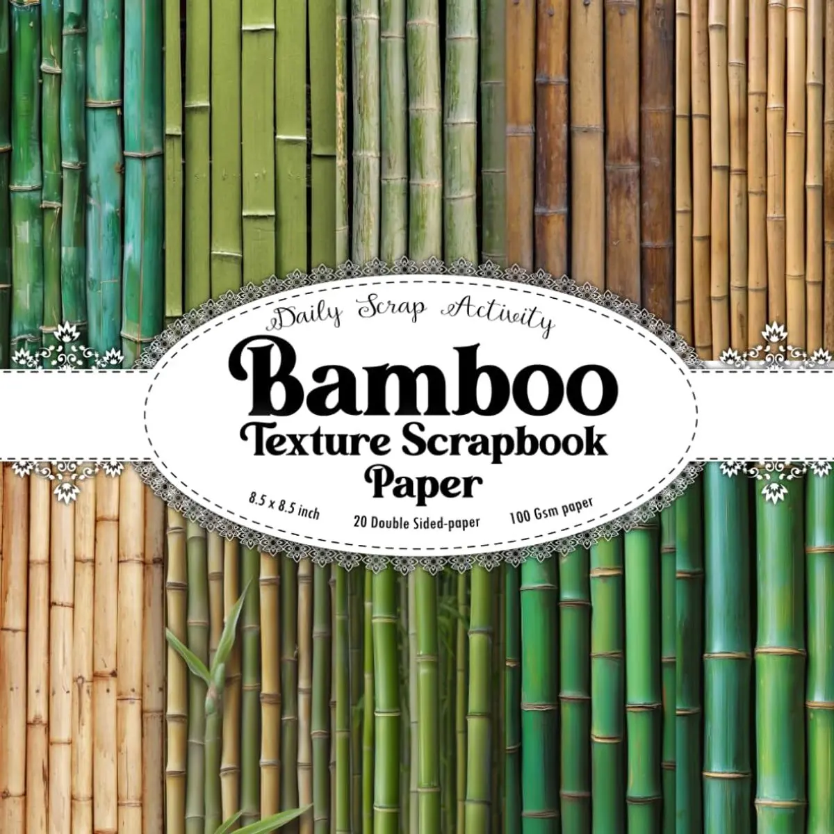 Bamboo Texture Scrapbook Paper: Natural Bamboo Pattern Double Sided Craft Paper for Gift Wrapping, Great For Craft Projects, Scrapbooking Paper, DIY ... Collage and Origami, Paper Size 8.5" x 8.5" Paperback – September 25, 2024