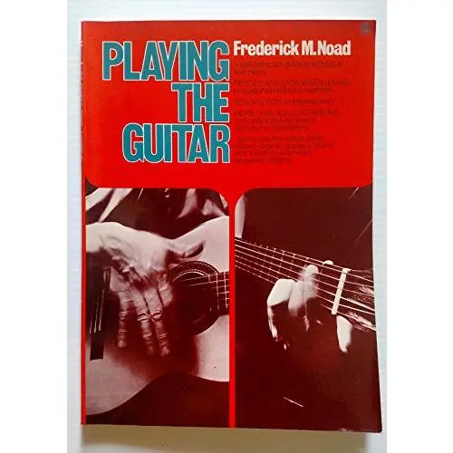 USED Book - Playing the Guitar: A Self Instruction Guide to Technique and Theory by Frederick M. Noad (Paperback) - english