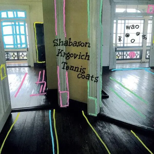 Shabason, Krgovich, Tenniscoats - Wao NEW Vinyl Record 843563170069