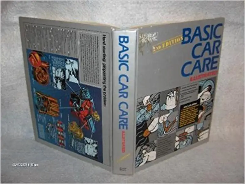 USED-Basic Car Care Illustrated 2ND EDITION by Editor Bragdon Allen D. (Hardcover)