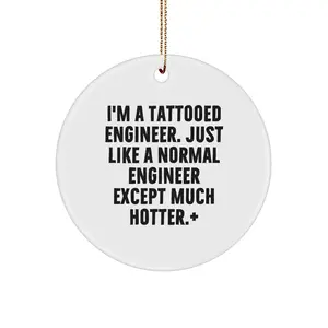 Funny Engineer Circle Ornament - Christmas Unique Gifts from Friends to Engineer