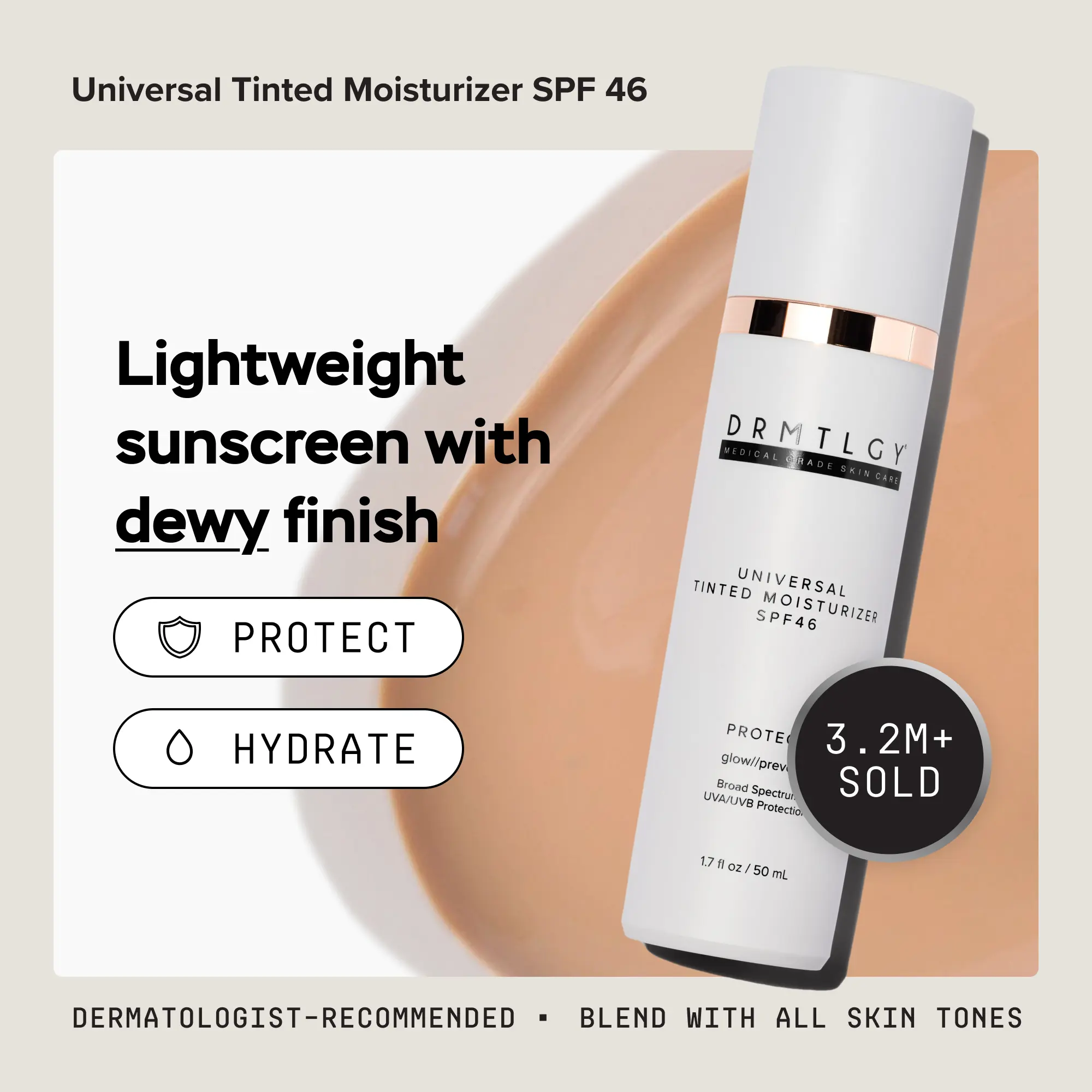 DRMTLGY Universal Tinted Moisturizer SPF 46 1.7 fl oz - Lightweight Hybrid Sunscreen Hydrates and Protects with Hyaluronic Acis, Vitamin E, and Niacinamide. Blends Seamlessly for a Natural-Looking Finish