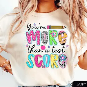 Comfort Colors Retro You're More Than A Test Score Test Day Testing Teacher Shirt, Retro Don't Stress Do Your Best Testing Day Coordinator Graphic Tee