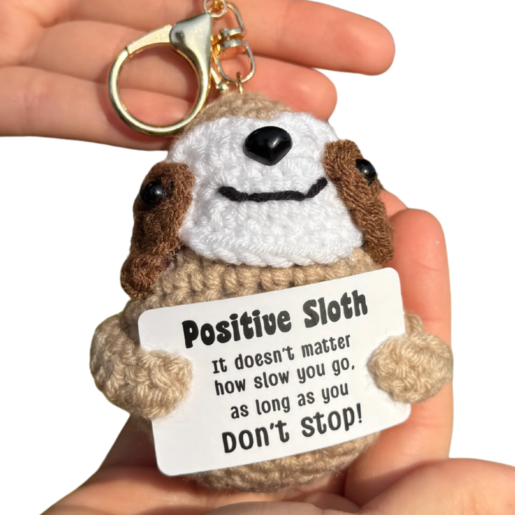 Positive Sloth Keychain! Emotional Support Plushie Keychain!