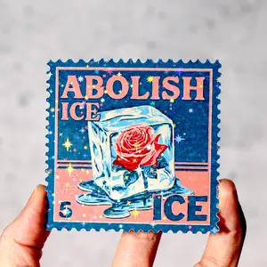 Abolish ICE rose sticker, No human is illegal, FDT Anti Trump Maga, Adult quote ,Political rights, Chinga La Migra, America first, Leftist