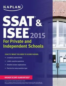 USED-Kaplan SSAT & ISEE 2015: For Private and Independent School Admissions (Kaplan Test Prep) by Kaplan (Paperback)