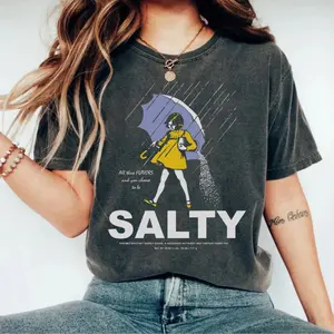 Ship within 24 hours Comfort Colors Salty Shirt Sarcastic Girl Tshirt Salty Girl Tee Women's Vintage Cotton Blend T-Shirt Silly Crewneck Tee Funny Gift for Her Retro Meme Streetwear
