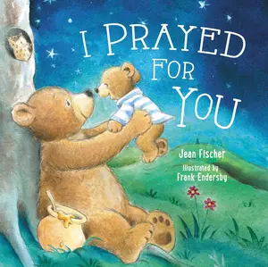 I Prayed for You-Board Book