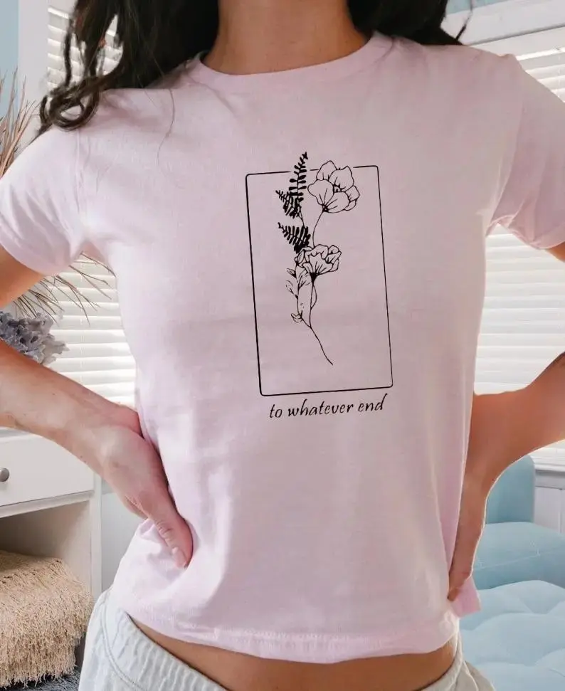 Throne of Glass Flower Aelin Quote Baby Tee, Throne of Glass Shirt, The Thirteen Graphic Tee, Fantasy Book Top, Aelin Galathynius Tee, Romantic Fantasy Shirt, Bookish Girl Top, Y2K Literary Tee, Gift for Her, Slim Fit Baby Tee