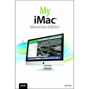 USED-My iMac: Mavericks Edition by John Ray (Paperback)