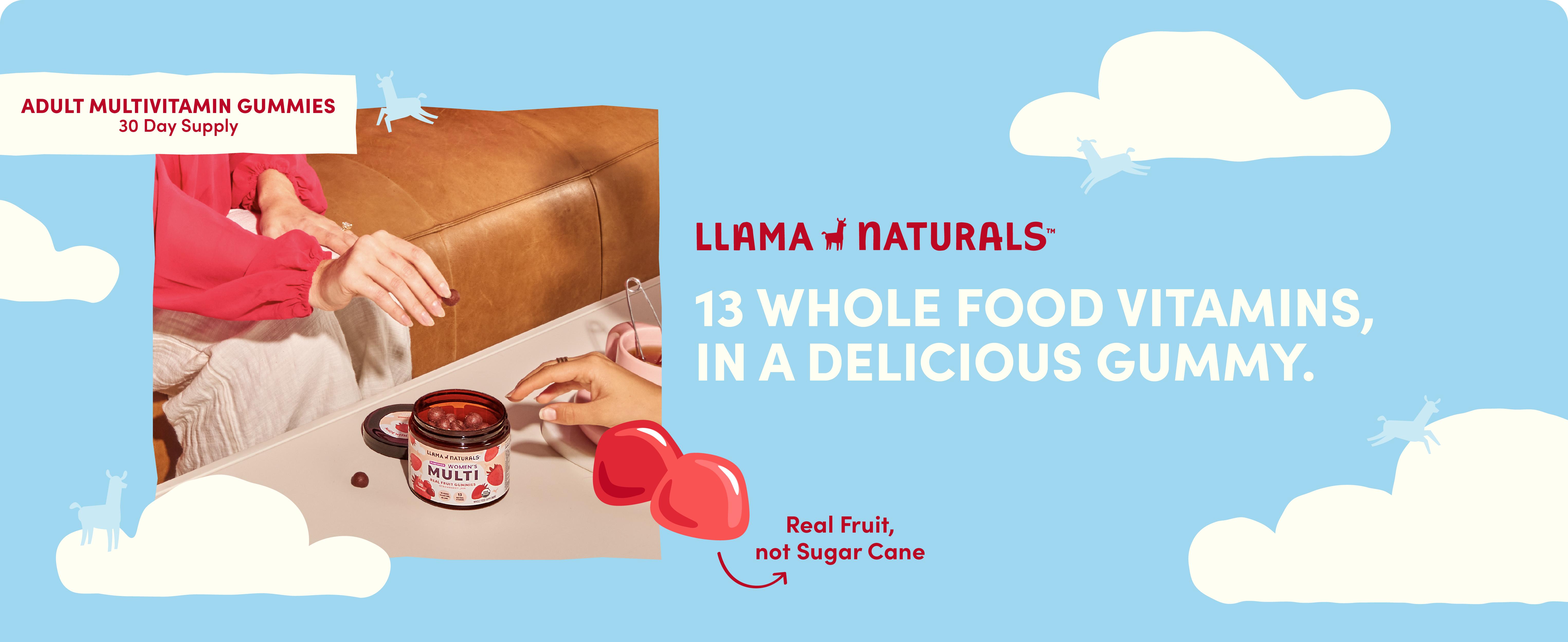 Llama Naturals Multivitamin for Women & Men, Vegan, Organic Gummies with Vitamin D, C & K, Adults Real Fruit Gummy Vitamins, Chewable Multivitamin Supplement, No Added Sugar Cane, Strawberry, 120 Ct Llama Naturals Multivitamin for Women & Men, Vegan, Organic Gummies with Vitamin D, C & K, Adults Real Fruit Gummy Vitamins, Chewable Multivitamin Supplement, No Added Sugar Cane, Strawberry, 120 Ct