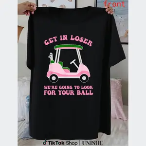 Get In Loser Golf Shirt – Funny Pink Lettered Golf Cart Tee for Men and Women, Cotton