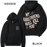 my gf Black hoodie