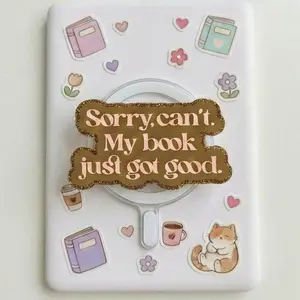 Magneticphonegrips “Sorry Can’t My Book Just Got Good” Bookish Quote Phone Grip, Cozy Reader Kindleholder Accessory Gift for Book Lovers