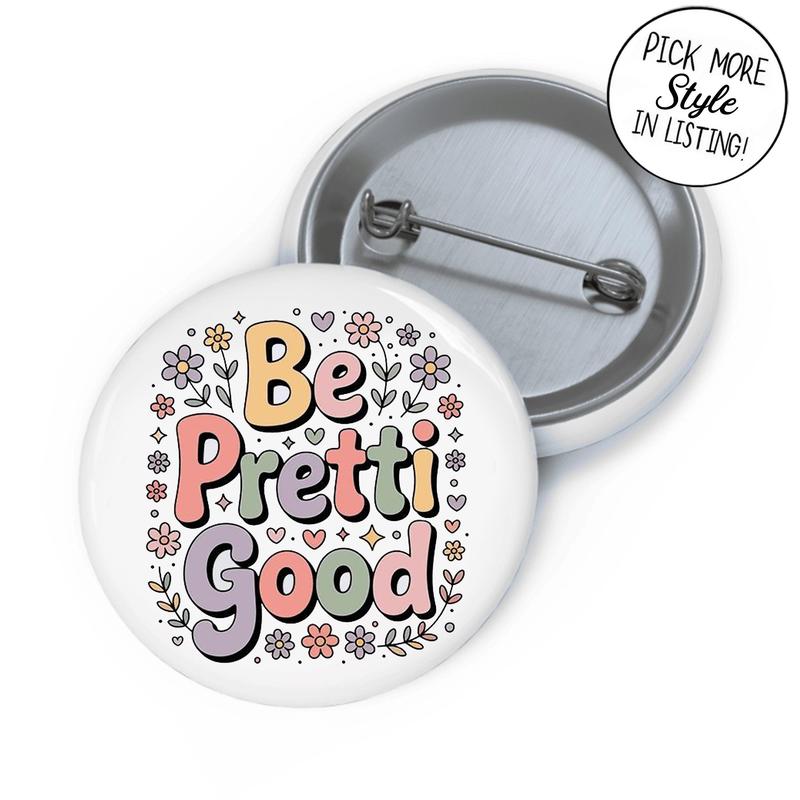 Be Pretti Good Pin Button 13 Packs Retro & Vibrant Style Activism Accessory Political Protest Gear Unique Designs High-Quality Metal Shell