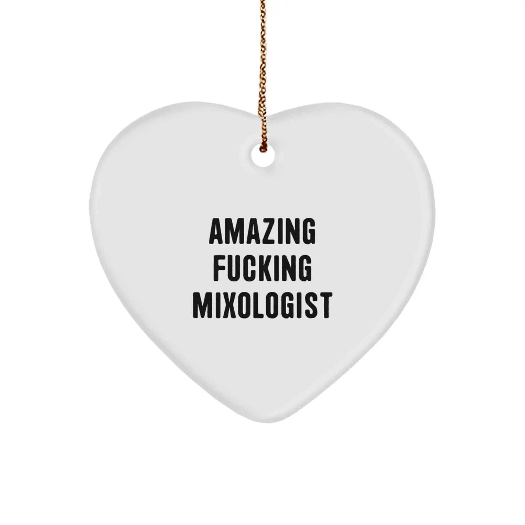 Funny Mixologist Gifts from Friends, Heart Ornament for Mixologist Men, Amazing F--king Mixologist Christmas Unique Gifts