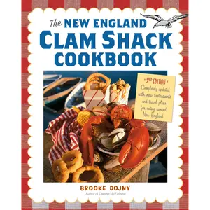 The New England Clam Shack Cookbook, 2nd Edition
