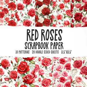 Red Roses Scrapbook Paper: Valentines Day Flowers Scrapbooking Paper Pad, Rose Decorative Craft Pages For Card Making DIY Paperback – February 14, 2024