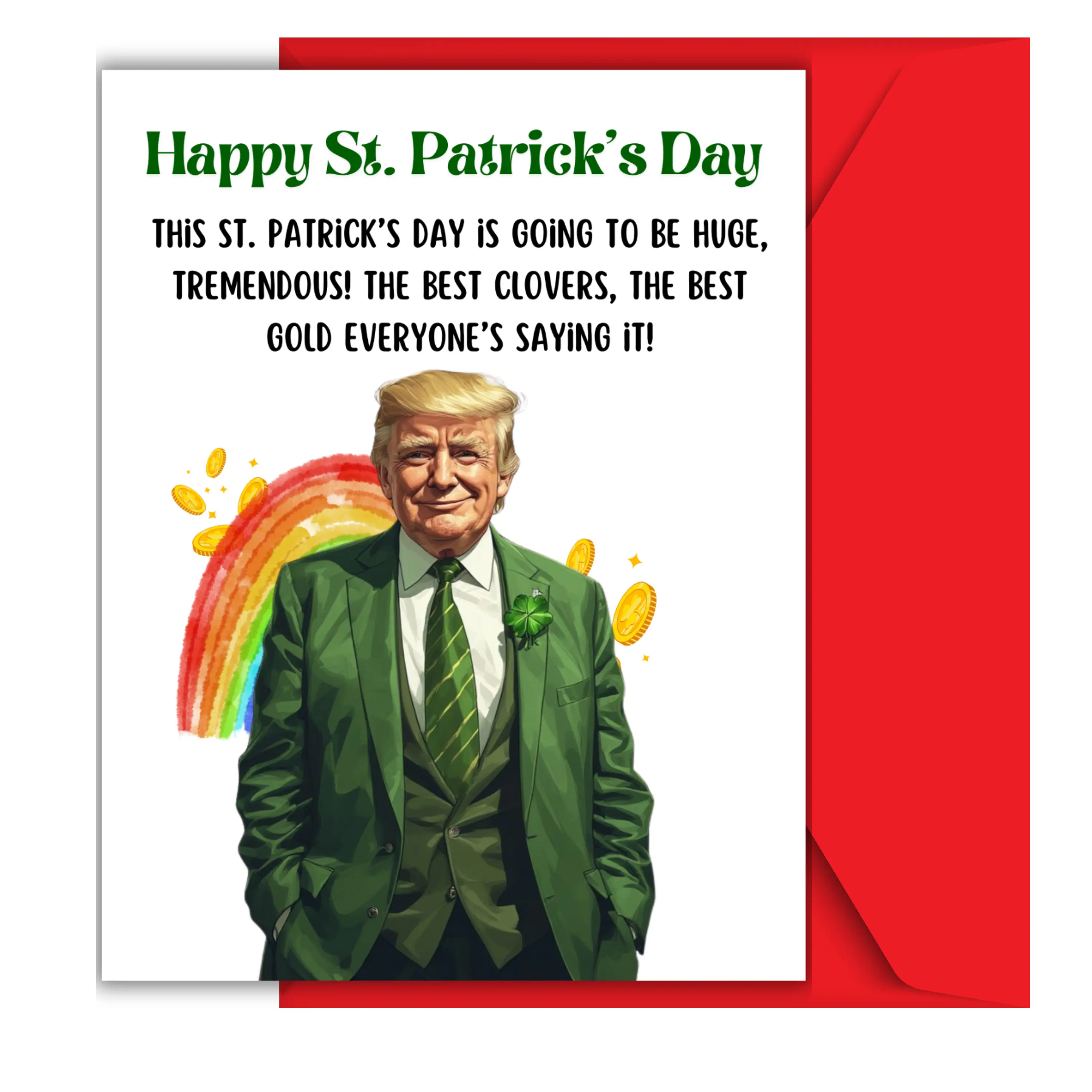 Trump St. Patrick's Day Card, Donald Trump St. Patricks Day Card, Trump Saint Patricks Day Card, Gag Gift, Happy Gift for Husband Wife Girlfriend Boyfriend Hubby Adult Card with envelope from Friend